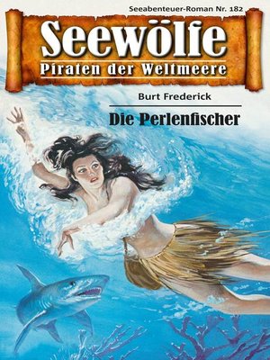 cover image of Seewölfe--Piraten der Weltmeere 182